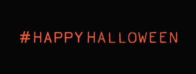 Social Media #Happy Halloween Hashtag on Black Background