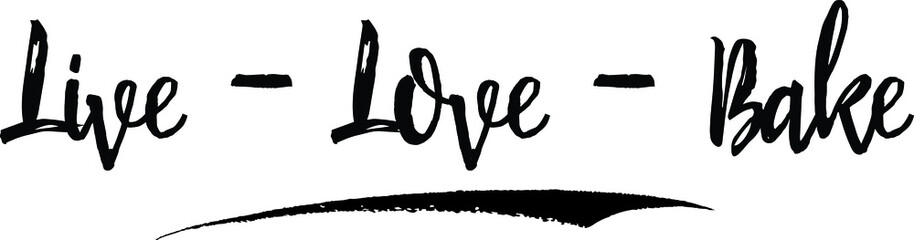 Live - Love - Bake Calligraphy Handwritten Black Color Text On Yellow 
Background