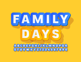 Vector happy poster Family Days. Blue creative Font. Sticker style Alphabet Letters and Numbers set