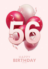 Happy 56th birthday with realistic red and rosegold balloons on light rose background. Set for Birthday, Anniversary, Celebration Party. Vector stock.