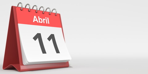 April 11 date written in Spanish on the flip calendar, 3d rendering