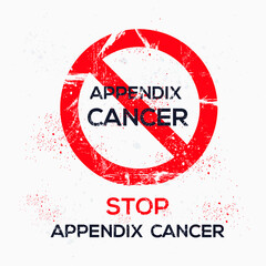 Warning sign (Appendix cancer), vector illustration.	