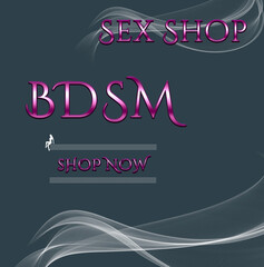 Banner with text of sex shop, bdsm and shop now. Space for text or design.