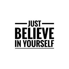 Illustration about believe in yourself