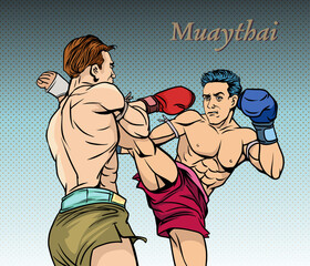 The magnificent martial arts of Muay Thai. Pop art vector illustration