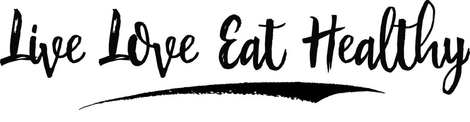 Live Love Eat Healthy Calligraphy Handwritten Black Color Text On Yellow 
Background