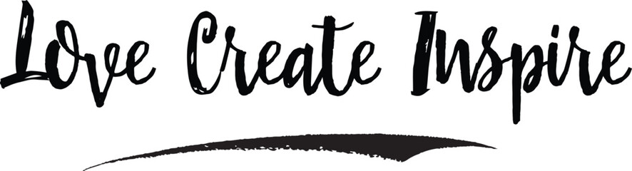Love Create Inspire Calligraphy Handwritten Black Color Text On Yellow 
Background