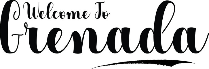 Welcome To Grenada Typography Black Color Text 
on White Background