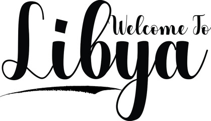  Welcome To Libya Typography Black Color Text 
on White Background