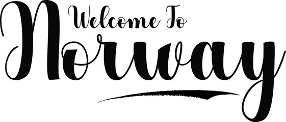 Welcome To Norway Handwritten Calligraphy White Color Text On Black Background