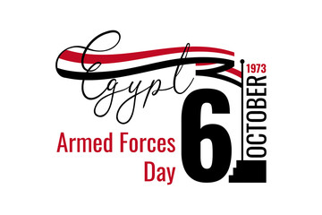 6 October 1973 Armed forces day in Egypt. Egyptian flag and text on white background. Vector illustration
