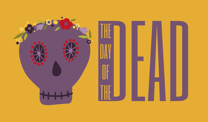 Vector illustration on the theme of The day of the Dead on October 1-2. Decorated with a Dead symbol in Mexico. Day of the dead Mexico cartoon icon.