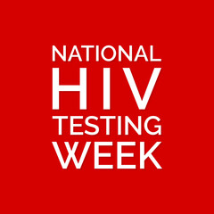 Vector illustration on the theme of National HIV Testing week, Is a week to encourage people to get tested for HIV, know their status, and get linked to care and treatment.