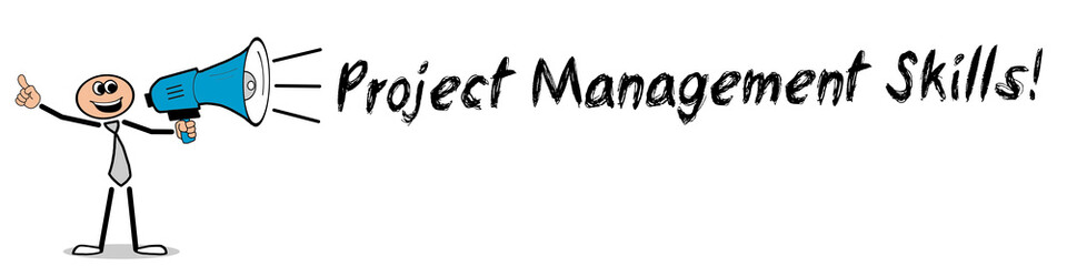 Fototapeta premium Project Management Skills!