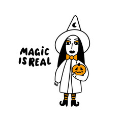 Cartoon characters: Witch with pumpkin in her arms. Inscription: Magic is real. Beautiful print for Halloween. Graphic vector illustration.