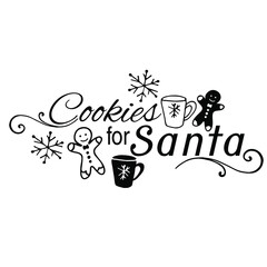 Cookies for Santa. Merry Christmas. Vector. Lettering. Phrase