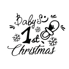 Baby's first Christmas. Vector. Lettering. Phrase