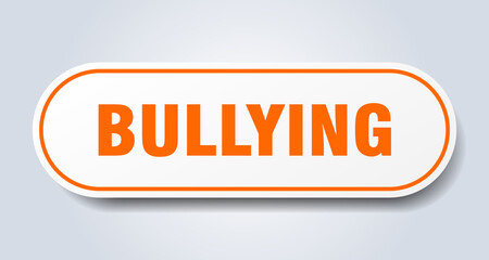 bullying sign. rounded isolated button. white sticker