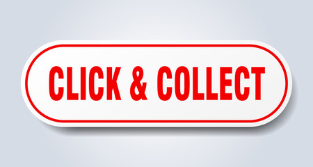 click & collect sign. rounded isolated button. white sticker