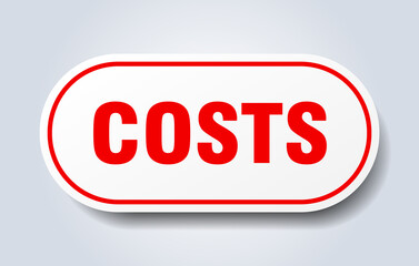 costs sign. rounded isolated button. white sticker