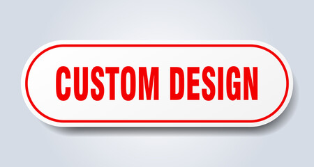 custom design sign. rounded isolated button. white sticker