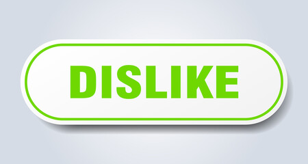 dislike sign. rounded isolated button. white sticker