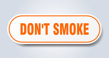 don't smoke sign. rounded isolated button. white sticker