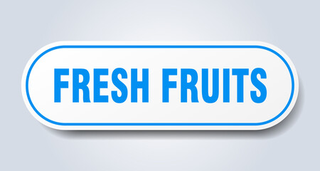 fresh fruits sign. rounded isolated button. white sticker