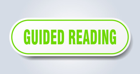 guided reading sign. rounded isolated button. white sticker