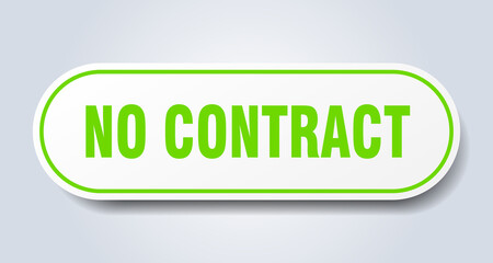 no contract sign. rounded isolated button. white sticker