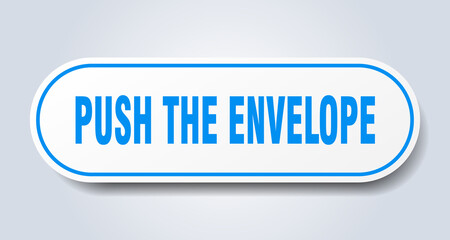 push the envelope sign. rounded isolated button. white sticker
