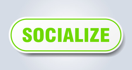 socialize sign. rounded isolated button. white sticker