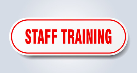 staff training sign. rounded isolated button. white sticker
