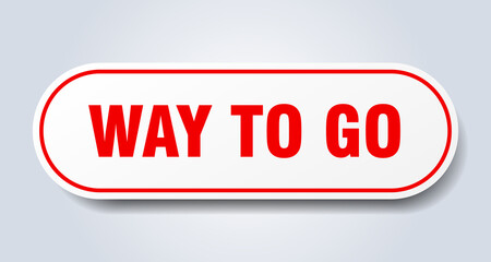 way to go sign. rounded isolated button. white sticker