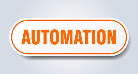 automation sign. rounded isolated button. white sticker