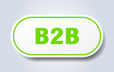 b2b sign. rounded isolated button. white sticker