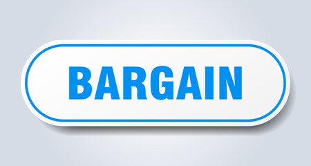 bargain sign. rounded isolated button. white sticker