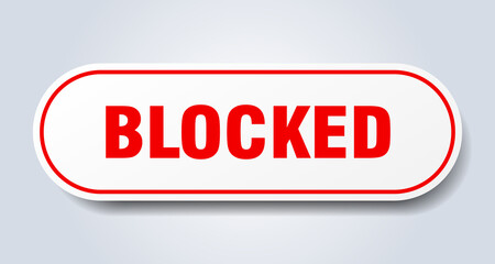 blocked sign. rounded isolated button. white sticker