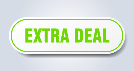 extra deal sign. rounded isolated button. white sticker
