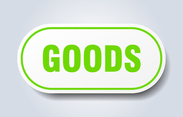 goods sign. rounded isolated button. white sticker