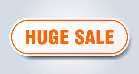 huge sale sign. rounded isolated button. white sticker