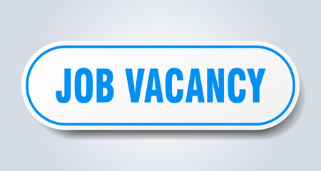 job vacancy sign. rounded isolated button. white sticker