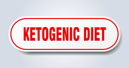 ketogenic diet sign. rounded isolated button. white sticker