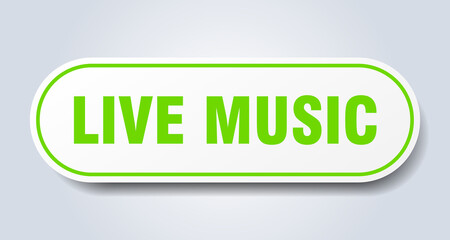 live music sign. rounded isolated button. white sticker