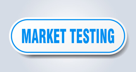 market testing sign. rounded isolated button. white sticker