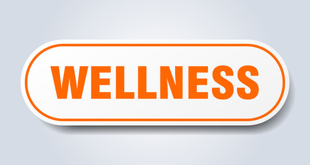 wellness sign. rounded isolated button. white sticker
