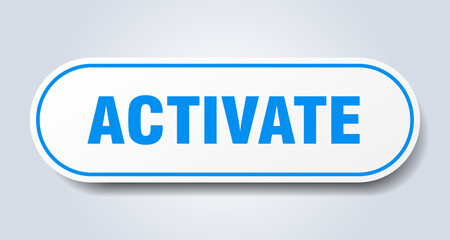 activate sign. rounded isolated button. white sticker