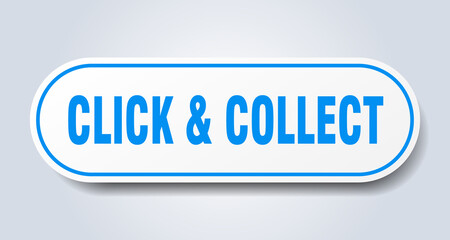 click & collect sign. rounded isolated button. white sticker