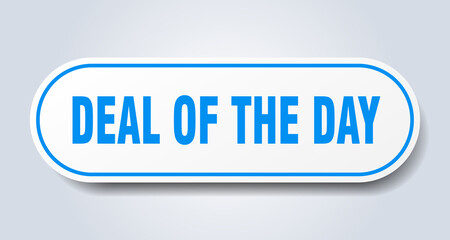 deal of the day sign. rounded isolated button. white sticker