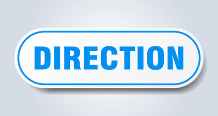 direction sign. rounded isolated button. white sticker